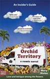 Orchid Territory, A Comic Novel, by Mary Motes